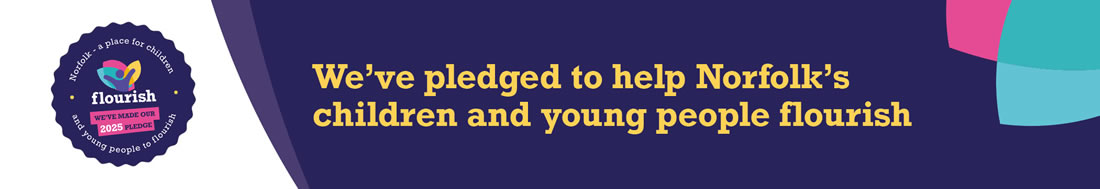 We've pledge to help Norfolk's children and young people flourish